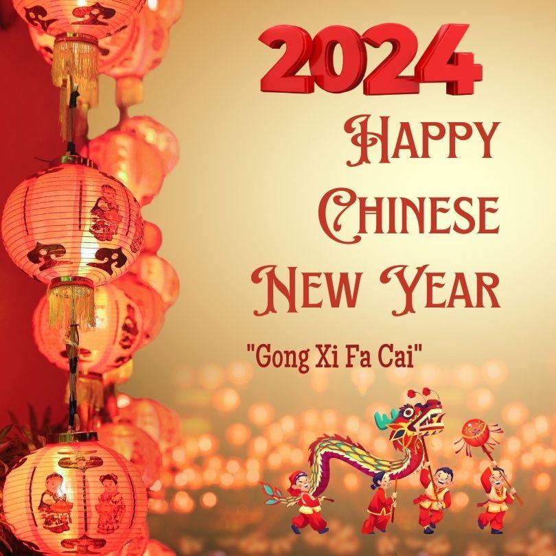Gong Xi Fa Cai 2024 - Happy Chinese New Year